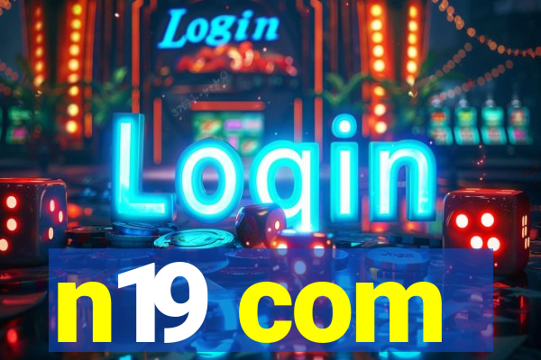 n19 com